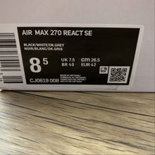 Cargar imagen en el visor de la galería, Air Max 270 React SE Black White Dk Grey CJ0619-008
